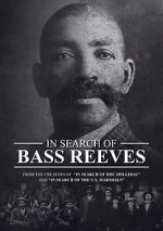 Watch In Search of Bass Reeves Putlocker