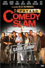 Watch The Payaso Comedy Slam Putlocker