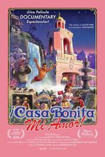 Watch ¡Casa Bonita Mi Amor! Putlocker