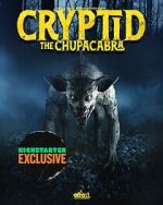 Watch Cryptid: Chupacabra Putlocker