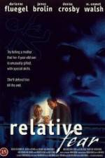 Watch Relative Fear Putlocker