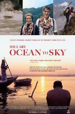 Watch Hillary: Ocean to Sky Putlocker