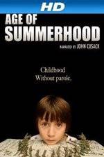 Watch Age of Summerhood Putlocker