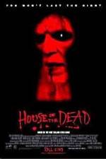 Watch House of the Dead Putlocker