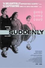 Watch Tan de repente Putlocker