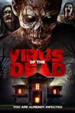 Watch Virus of the Dead Putlocker