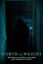 Watch Worth the Weight (Short 2023) Putlocker