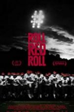 Watch Roll Red Roll Putlocker