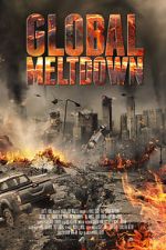 Watch Global Meltdown Putlocker