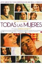 Watch Todas las mujeres Putlocker