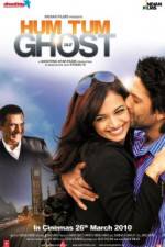 Watch Hum Tum Aur Ghost Putlocker