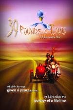 Watch 39 Pounds of Love Putlocker