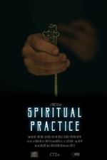 Watch Spiritual Practice (Short 2020) Putlocker
