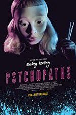 Watch Psychopaths Putlocker
