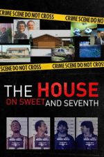 Watch The House on Sweet and Seventh Putlocker