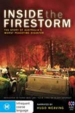 Watch Inside the Firestorm Putlocker