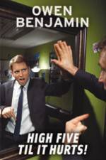 Watch Owen Benjamin High Five Til It Hurts Putlocker