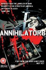 Watch The Annihilators Putlocker