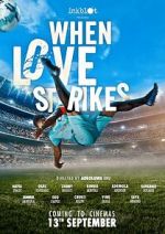 Watch When Love Strikes Putlocker