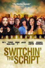 Watch Switchin the Script Putlocker