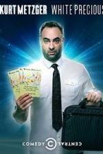 Watch Kurt Metzger: White Precious Putlocker