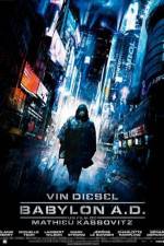 Watch Babylon AD Putlocker