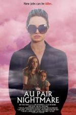 Watch The Au Pair Nightmare Putlocker