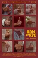 Watch Ham on Rye Putlocker