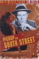 Watch Pickup on South Street Putlocker