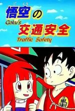 Watch Doragon bôru: Gokû no kôtsû anzen (TV Short 1988) Putlocker