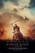 Watch The Warrior Queen of Jhansi Putlocker