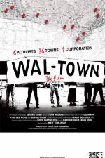 Watch Wal-Town the Film Putlocker