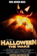 Watch Halloween The Wake Putlocker
