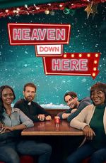 Watch Heaven Down Here Putlocker