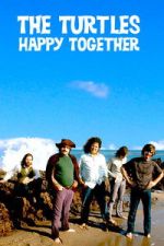 Watch The Turtles: Happy Together Putlocker