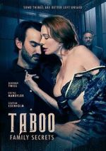 Watch Taboo: Secrets of the Family Putlocker