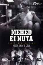 Watch Mehed ei nuta Putlocker