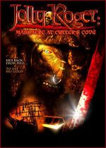Watch Jolly Roger: Massacre at Cutter\'s Cove Putlocker