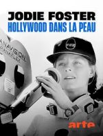 Watch Jodie Foster: Hollywood Under the Skin Putlocker