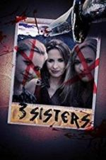 Watch 3 Sisters Putlocker
