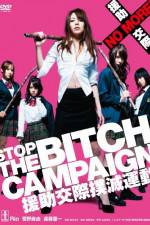 Watch Stop The Bitch Campaign Putlocker