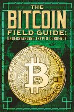 Watch The Bitcoin Field Guide Putlocker