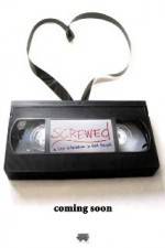 Watch Screwed Putlocker