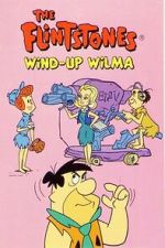 Watch The Flintstones: Wind-Up Wilma Putlocker