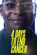 Watch 4 Days to End Cancer Putlocker