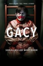 Watch Gacy: Serial Killer Next Door Putlocker