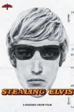 Watch Stealing Elvis Putlocker