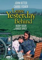 Watch Leave Yesterday Behind Putlocker