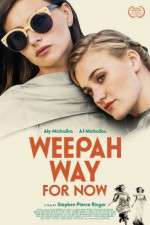 Watch Weepah Way for Now Putlocker