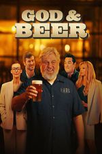 Watch God & Beer Putlocker
